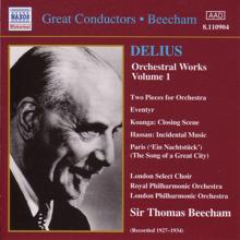 London Philharmonic Orchestra: Delius: Orchestral Works, Vol. 1 (Beecham) (1927-1934)