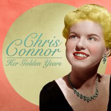 Chris Connor: Her Golden Years (Remastered)