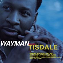 Wayman Tisdale: Decisions