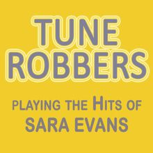 Tune Robbers: Playing the Hits of Sara Evans