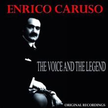 Enrico Caruso & Salvatore Cottone: Luna fedel (Remastered)
