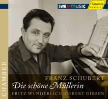 Fritz Wunderlich: Schubert, F.: Schone Mullerin (Die)