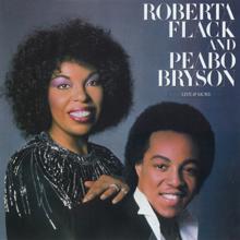 Roberta Flack And Peabo Bryson: Live & More