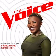 Simone Gundy: I (Who Have Nothing) (The Voice Performance)