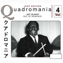 Art Blakey: Out of Nowhere, Vol. 4