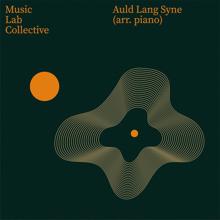 Music Lab Collective: Auld Lang Syne (Arr. Piano)