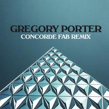 Gregory Porter: Concorde (Fab Remix)