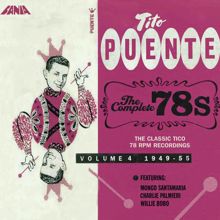 Tito Puente: The Complete 78's, Vol. 4 (1949 - 1955)