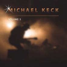 Michael Keck: Michael Keck, Vol. 3