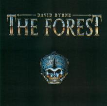 David Byrne: The Forest