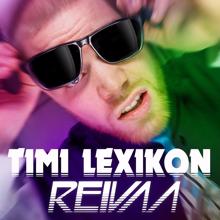 Timi Lexikon: Reivaa