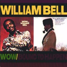 William Bell: Bring The Curtain Down (Album Version)