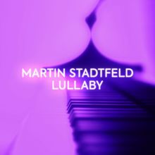 Martin Stadtfeld: No. 10 Lullaby