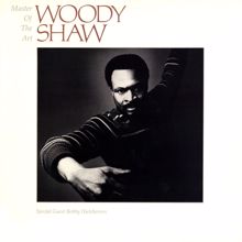 Woody Shaw: Master Of The Art