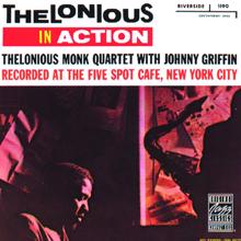 Thelonious Monk Quartet, Johnny Griffin: Coming On The Hudson (Live At The Five Spot / August 7, 1958)