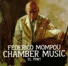 Various Artists: Mompou: Chamber Music