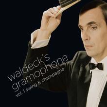 Various Artists: Waldeck´s Gramophone - Vol.1: Swing & Champagne