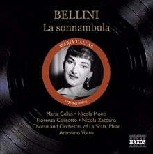 Maria Callas: Bellini, V.: Sonnambula (La) (Callas, Monti, La Scala, Votto) (1957)