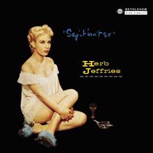 Herb Jeffries: Say It Isn't So (2013 Remastered Version)