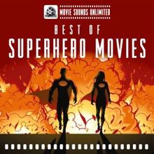 Movie Sounds Unlimited: Best of Superhero Movies