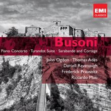 John Ogdon: Busoni: Piano Concerto; Turandot Suite Etc