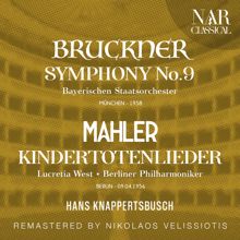 Berliner Philharmoniker, Hans Knappertsbusch, Lucretia West: Kindertotenlieder, IGM 1: IV. Oft denk' ich, sie sind nur ausgegangen