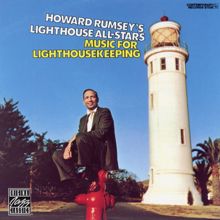 Howard Rumsey's Lighthouse All-Stars: Music For Lighthousekeeping (Remastered 1991) (Music For LighthousekeepingRemastered 1991)