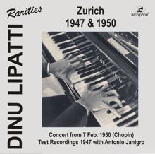 Dinu Lipatti: Dinu Lipatti in Zurich