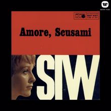 Siw Malmkvist: Amore scusami