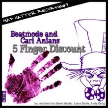 Beatmode & Carl Anians: 5 Finger Discount (Andy Kemp Remix)