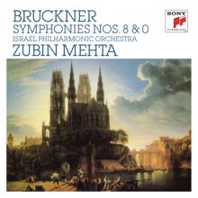 Zubin Mehta: Bruckner: Symphonies No. 8 & 0