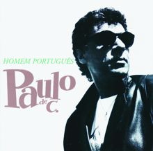 Paulo De Carvalho: Um Homem Português