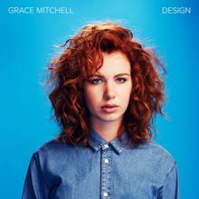 Grace Mitchell: Your Design