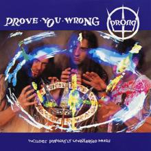 Prong: Prove You Wrong EP