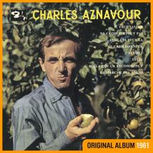 Charles Aznavour: Il faut savoir