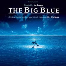 Eric Serra: The Big Blue (Original Motion Picture Soundtrack)