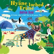 Andrew Bond: Hyäne lached Träne