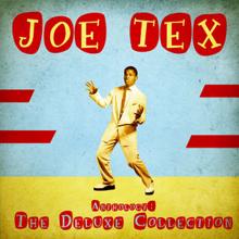 Joe Tex: The Only Girl I Ever Loved (Remastered)