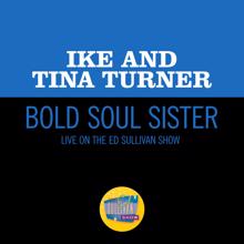 Ike & Tina Turner: Bold Soul Sister (Live On The Ed Sullivan Show, January 11, 1970) (Bold Soul SisterLive On The Ed Sullivan Show, January 11, 1970)