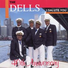 The Dells: I Salute You