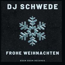 DJ Schwede: Frohe Weihnachten