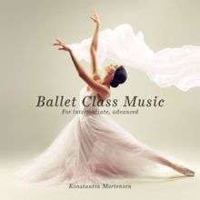 Konstantin Mortensen: Ballet Class Music