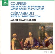 Marie-Claire Alain: Couperin : Messe pour les paroisses & Messe pour les couvents