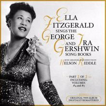 Ella Fitzgerald: Ella Fitzgerald Sings the George & Ira Gershwin Song Book, Part 2 of 2 Original 1959 Album - Digitally Remastered Including Vol. 4 & 5