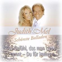 Judith & Mel: Ich will bei Dir sein, Schatzilein