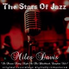 Miles Davis: The Stars of Jazz: In Person Friday Night at the Blackhawk, Complete, Vol. 1