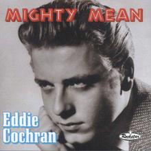 Eddie Cochran: Mighty Mean