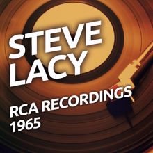 Steve Lacy: Steve Lacy - RCA Recordings 1965