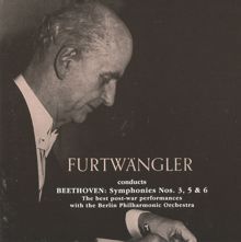 Wilhelm Furtwängler: Symphony No. 6 in F major, Op. 68, "Pastoral": IV. Thunderstorm: Allegro