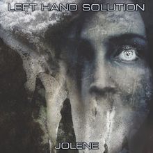 Left Hand Solution: Jolene